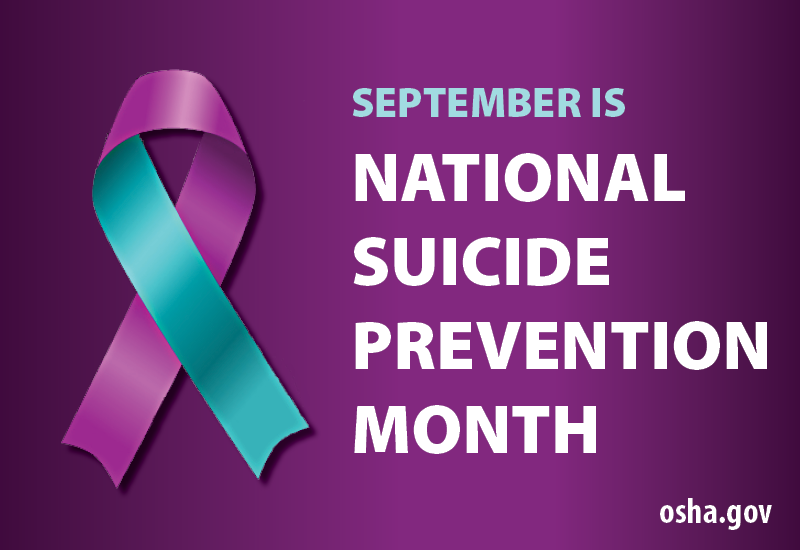 A purple and teal ribbon with the text &quot;September is National Suicide Prevention Month. osha.gov&quot;