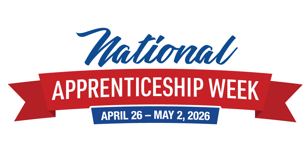 National Apprenticeship Week April 26-May 2, 2026