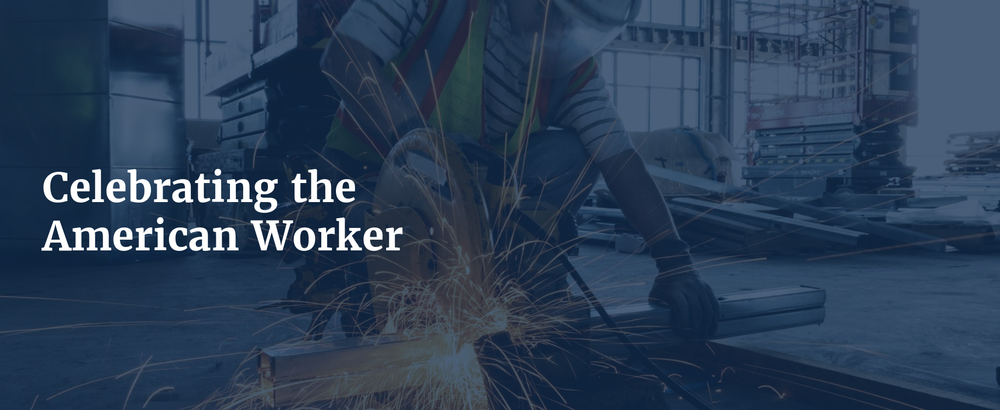 Celebrating the American Worker