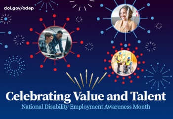 Celebrating Value and Talent - National Disability Employment Awareness Month