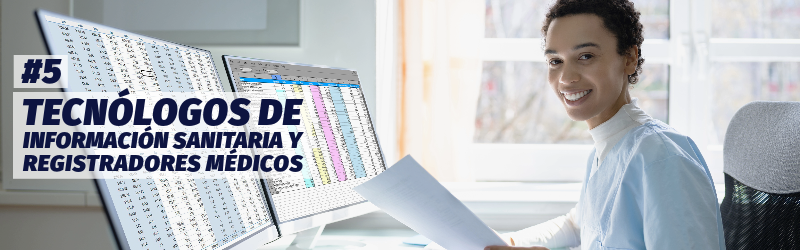 #5: Tecnólogos de información sanitaria y registradores médicos