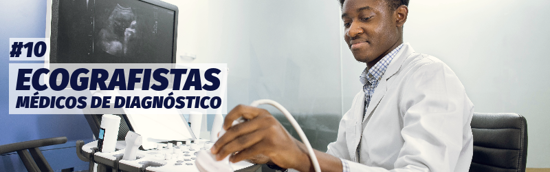 #10: Ecografistas médicos de diagnóstico